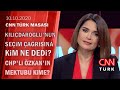 Kılıçdaroğlu'nun seçim çıkışına ne dediler? Tuncay Özkan'ın mektubu kime?-CNN TÜRK Masası 10.10.2020