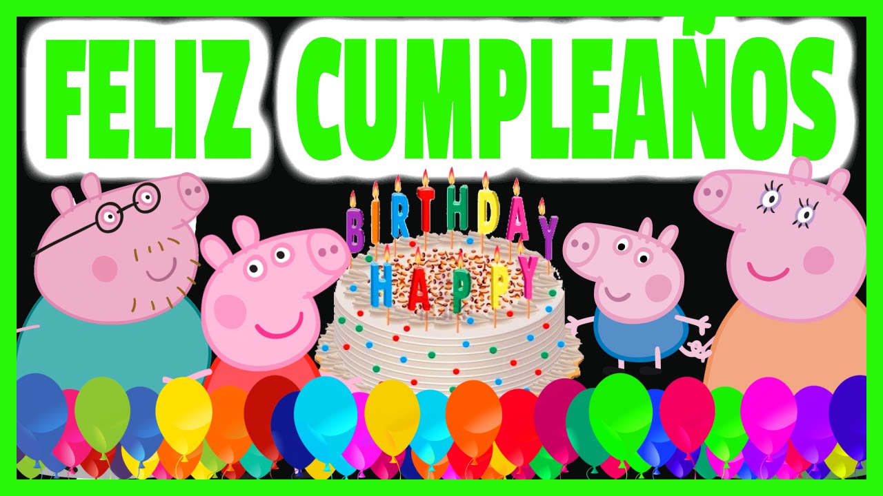 alumno izquierda Hecho para recordar Cumpleaños Feliz | La Cerdita Peppa Pig | Los Juguetes Animados - YouTube