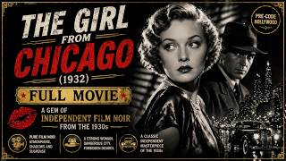 The Girl from Chicago (1932)