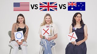 USA vs UK vs AUS - Differences and Similarities