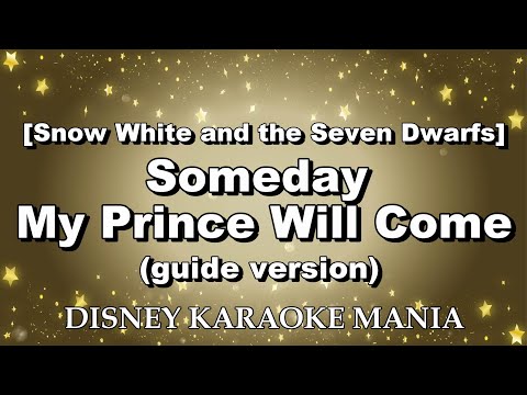 Snow White And The Seven Dwarfs Someday My Prince Will Come Guide Version
