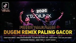 Funkot Palembang Terbaru 2026  Dj Saat Kau Pergi  Bass  Dj Iyas