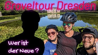 Dresden Graveltour und ein neues Gesicht