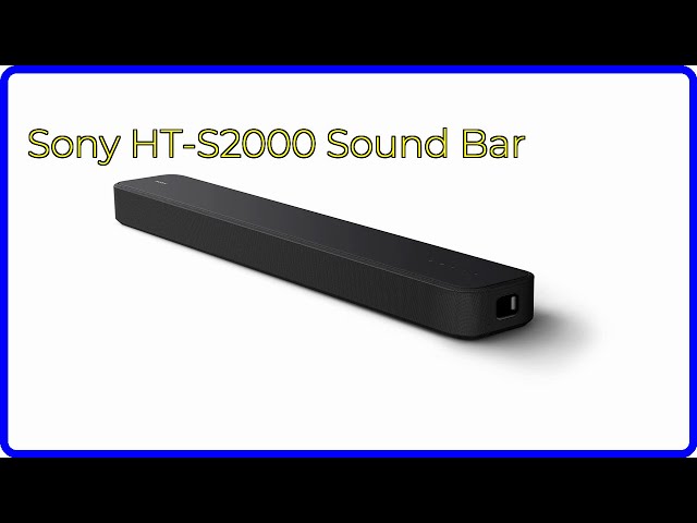 REVIEW (2026): Sony HT-S2000 Sound Bar. ESSENTIAL details. - YouTube