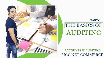 The Basics Of Auditing (Part-1) || Paper 2 Ugc/Nta Net Commerce