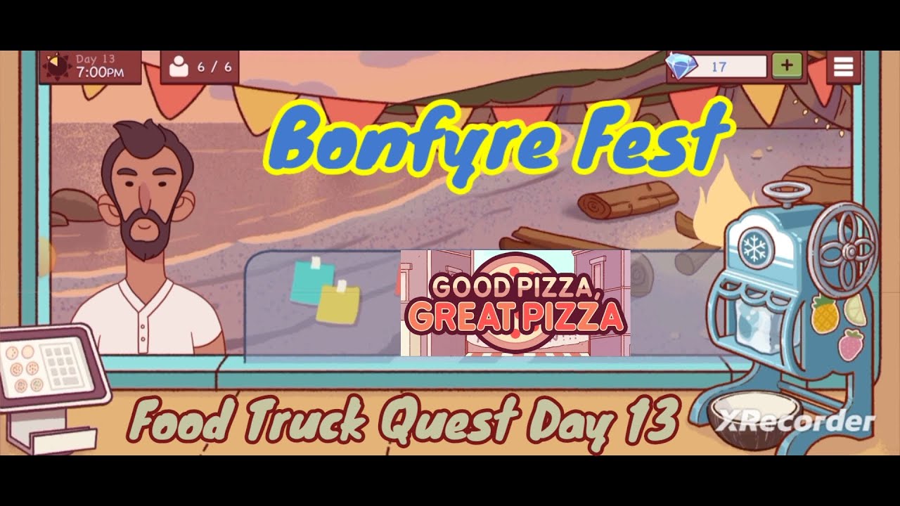 Bonfyre Fest Food Truck Quest Day 13 Good Pizza Great Pizza YouTube