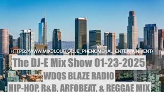 The DJ E Mix Show 01 23 2025