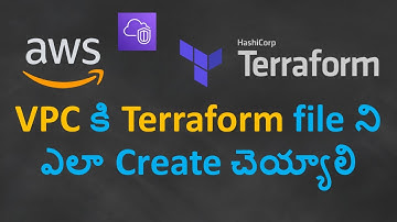 11. VPC Terraform file ఏ విధంగా రాయవచ్చు | Write Terraform file for VPC setup