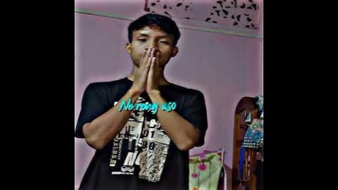 Karbi rap song XML 💗💗💗💗