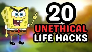 Unethical Life Hacks You Should Know