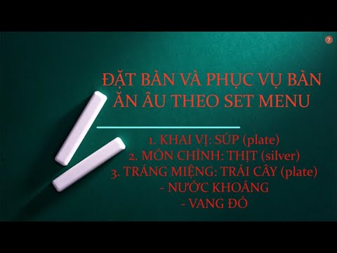 manahas set  New Update  ĐẶT BÀN VÀ PHỤC VỤ BÀN ĂN ÂU THEO SET MENU I Mộng Nguyễn I