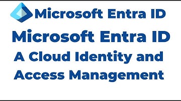 1. Introduction to Microsoft Entra ID | A Cloud Identity and Access Management