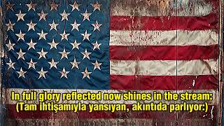Amerikan Ulusal Marşı - The Star-Spangled Banner | Türkçe ve İngilizce Altyazılı 🇺🇸