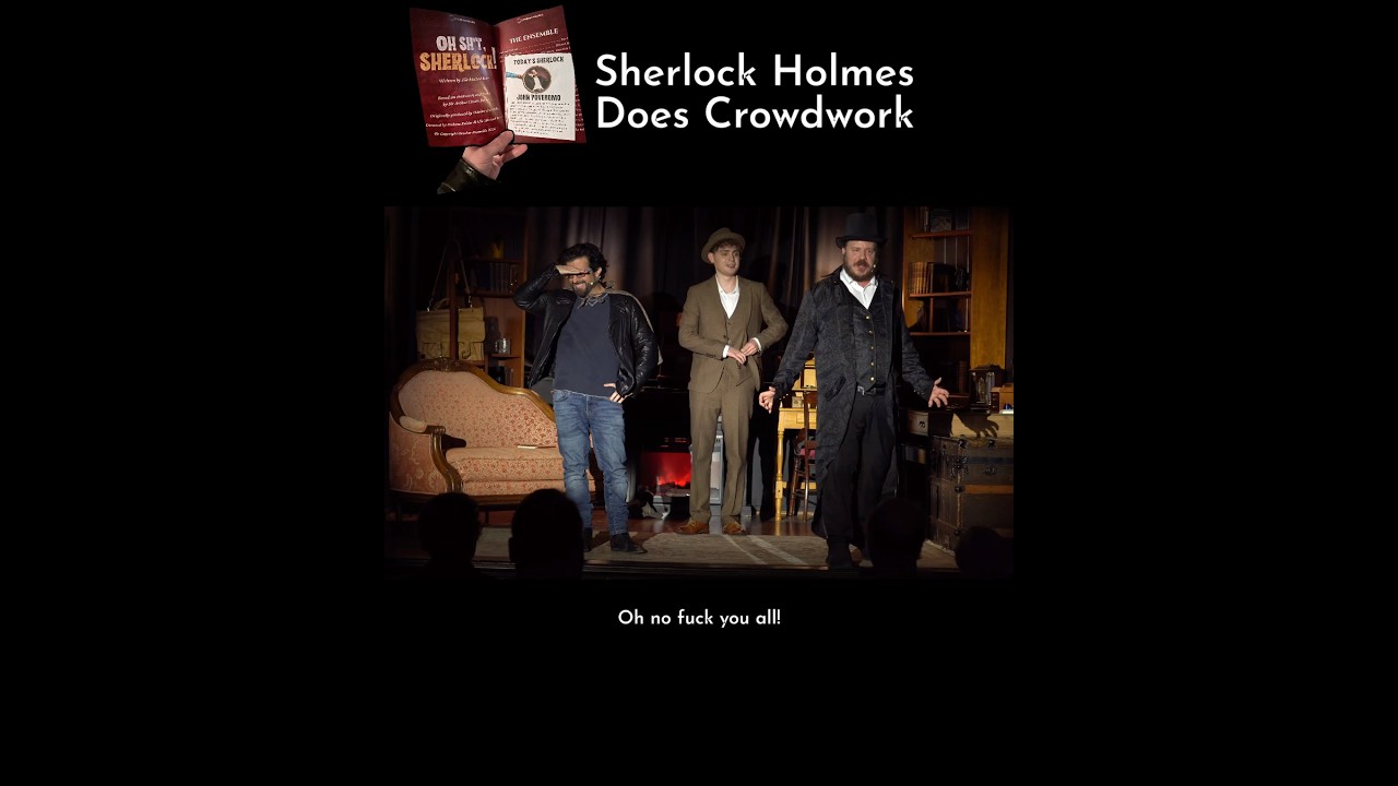 Sherlock Holmes does Crowdwork #sherlockholmes #johnpoveromo #crowdwork #crowdworkcomedy #comedy