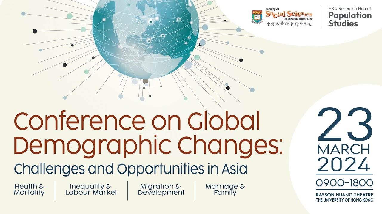 [Event Highlights] 20240324 Conference on Global Demographic Changes ...