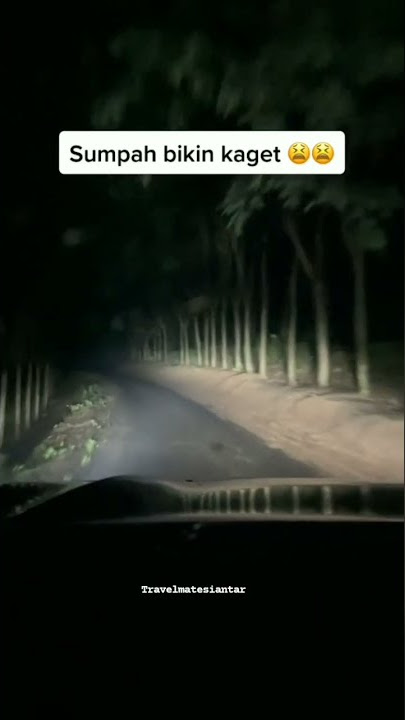 bikin merinding 😭 Jalan lewat Hutan di Malam hari