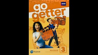 Go getter 3 student's book unit 2.7 1.52 audio