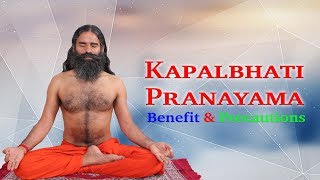 How to do Kapalbhati Pranayama, Benefit & Precautions