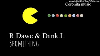 Format B - Something (R.Dawe &amp; Dank.L Bootleg)