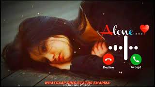 Hum Tere Bin Ab Reh Nahi Sakte Ringtone 2021 best ringtone