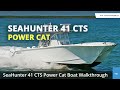 2023 SeaHunter 41 CTS Power Catamaran Center Console Walkthrough
