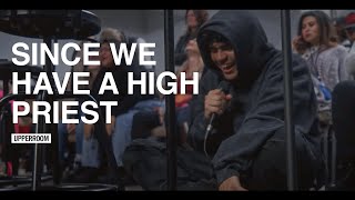 Video thumbnail of "Since We Have a High Priest - UPPERROOM"