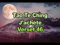 Tao te ching verset 46 acqurir encore et