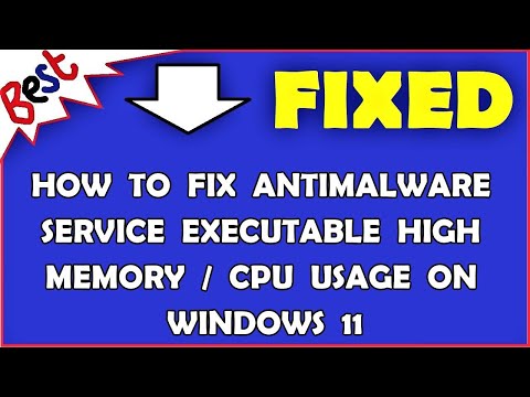 How to Fix Antimalware Service Executable High Memory / CPU Usage on Windows 11