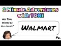 Walmart  3 minute adventures with toni  kat zapanta