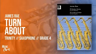 'Turn About' by James Rae // Trinity College Grade 4 exam for Saxophone - Learn Music with Chris