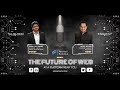 Episode 1  the future of web
