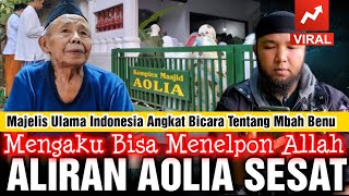 Mbah Benu Imam Aliran Aolia Mengaku bisa Menelpon Allah | Akhirnya MUI Angkat Bicara