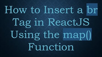 How to Insert a br Tag in ReactJS Using the map() Function