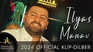 İlyas Manav - Dilber -  2024 Resimi