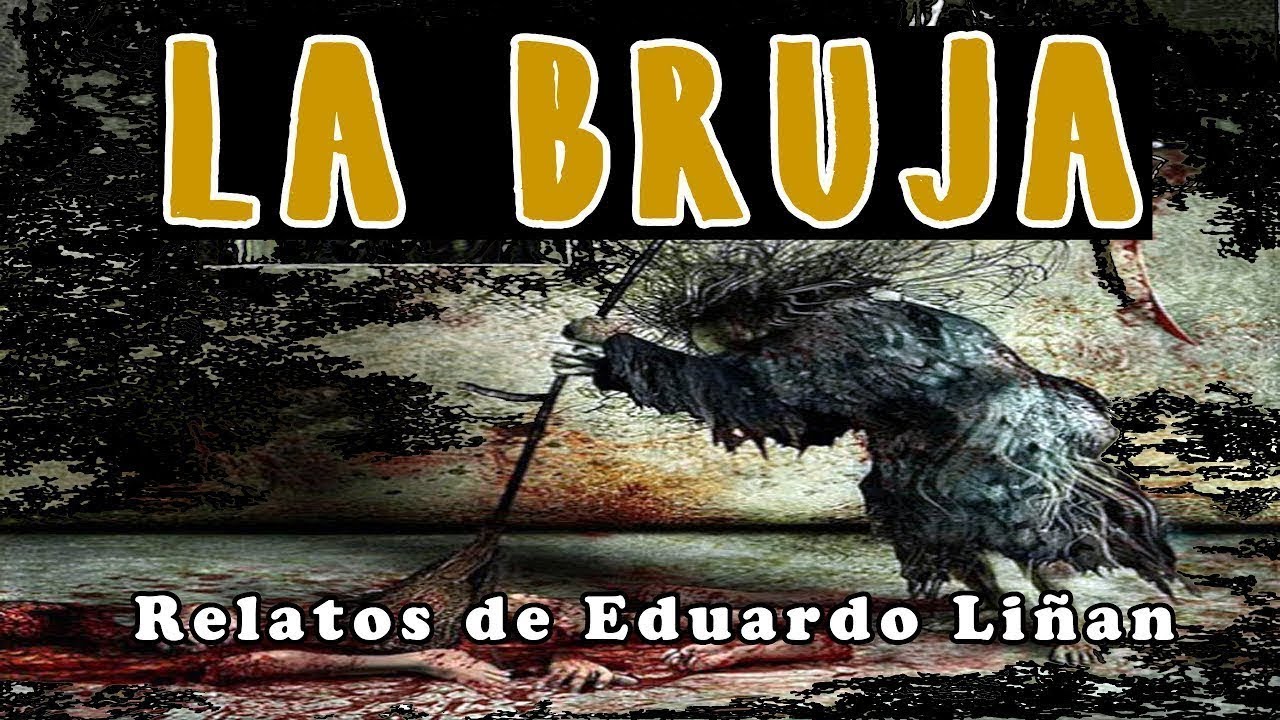 Historias De Brujas Ii La Bruja Youtube