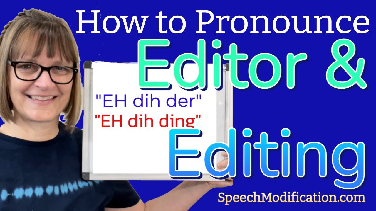 How To Pronounce Edited