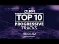 Difm top 10 progressive house tracks march 2021  dj mix by johan n lecander