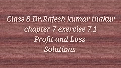 Chapter 7 profit and loss // Exercise 7.1 Solution