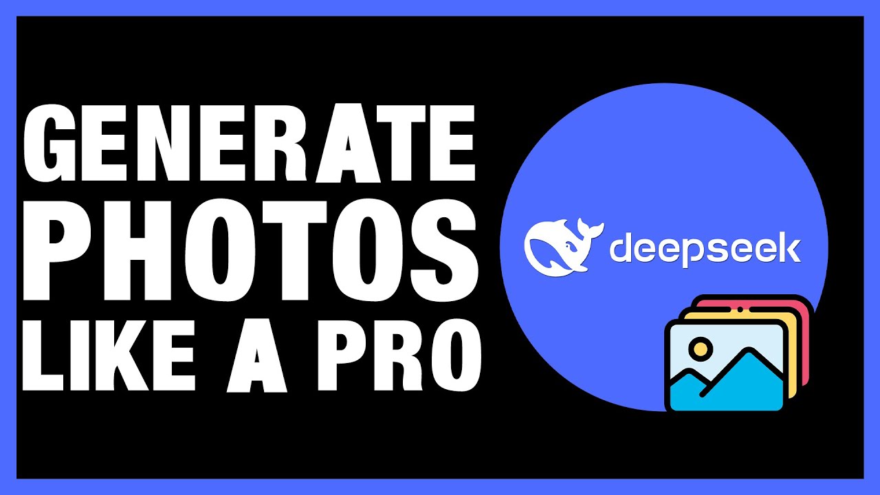 DeepSeek AI Tutorial: Generate Images Like a Pro 2025