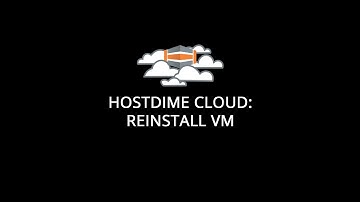 HostDime Cloud: Reinstall VM