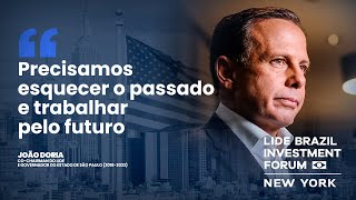 Precisamos esquecer o passado e trabalhar pelo futuro | João Doria no LIDE BIF 2024