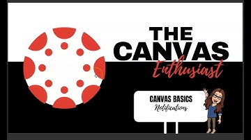 Canvas Basics: Notifications