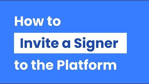 04 [OneNotary] How to Invite a Signer to the Platform