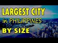 Top 10 Largest Cities in Philippines by Size Mp3 Song