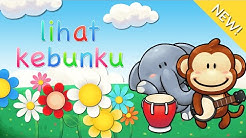Lagu Anak Indonesia | Lihat Kebunku  - Durasi: 2:55. 