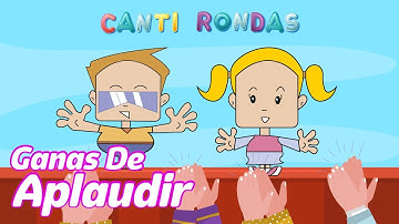 Ganas de Aplaudir 👏 – Canti Rondas | Canciones Infantiles Populares | Música Educativa y Divertida