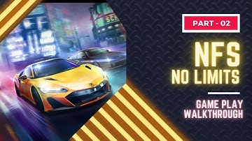 NFS No Limits Gameplay Full Walkthrough - Part -2