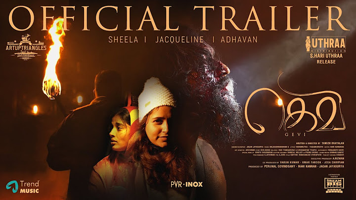 Gevi - Trailer | Sheela , Jacqueline, Aadhavan, Charles Vinoth | Tamil Dhayalan | Balasubramaniam