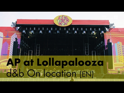 ArrayProcessing at Lollapalooza. d&b On location (EN)