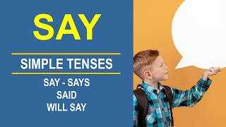 Download lagu (to) SAY | Simple Tenses